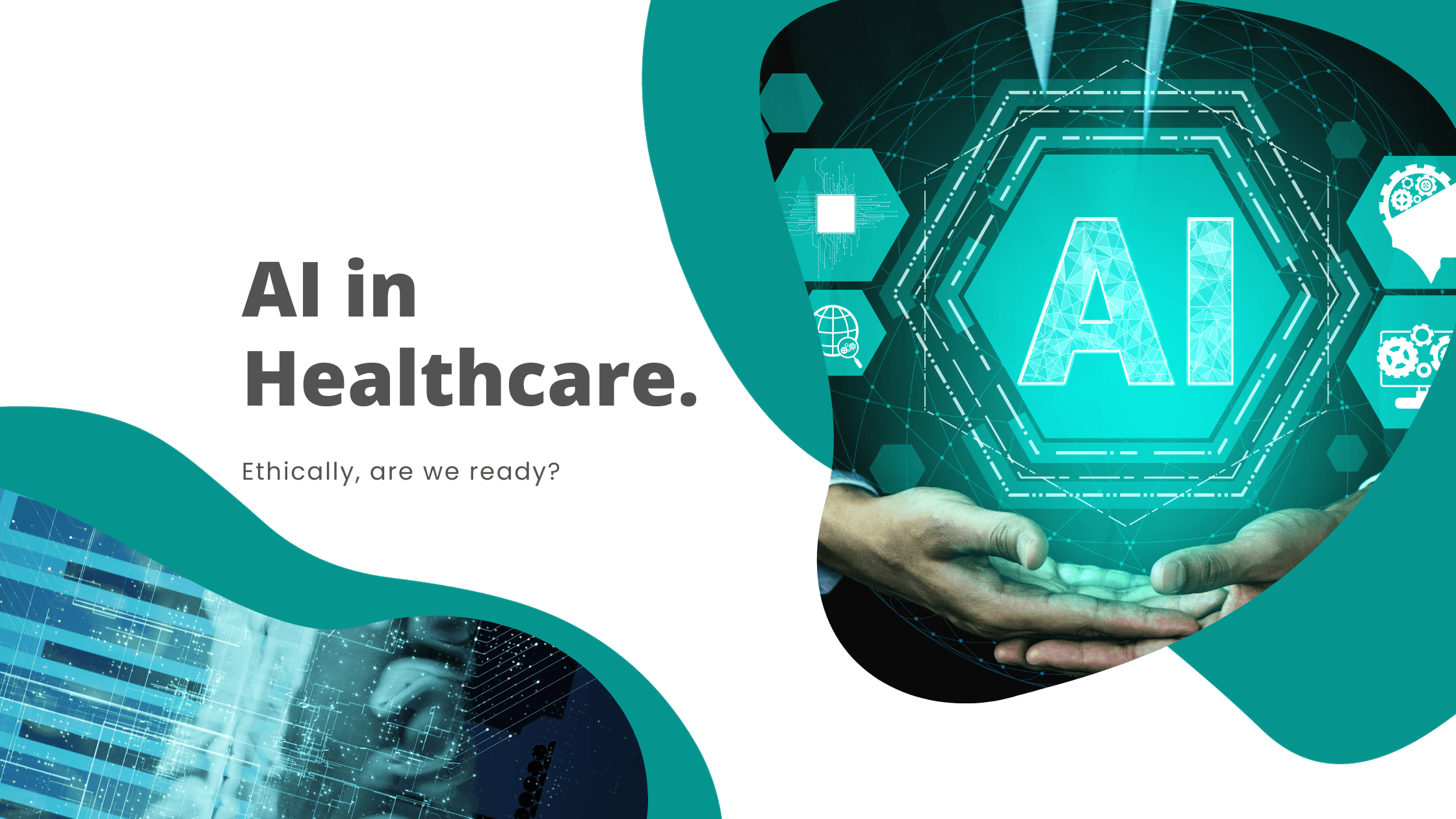 AI in Healthcare: The Ethics, Benefits, and Problems